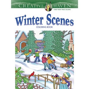 Creative Haven Winter Scenes Coloring Book - (Adult Coloring Books: Seasons) by  Marty Noble (Paperback) - 1 of 1