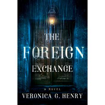 The Foreign Exchange - (Mambo Reina) by  Veronica G Henry (Paperback)
