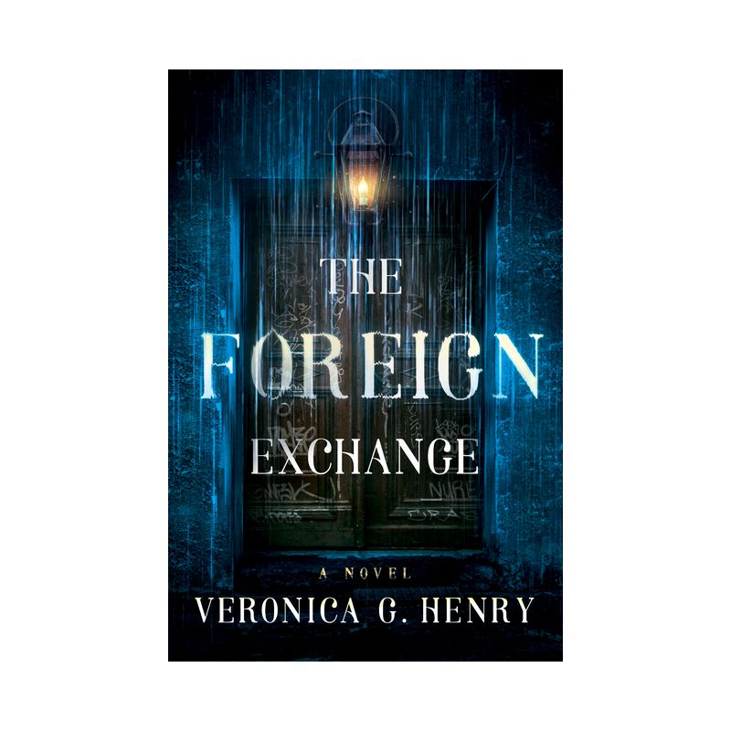 The Foreign Exchange - (Mambo Reina) by  Veronica G Henry (Paperback), 1 of 2