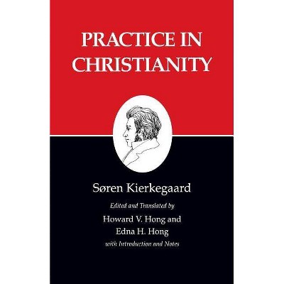 Kierkegaard's Writings, XX, Volume 20 - by  Søren Kierkegaard (Paperback)