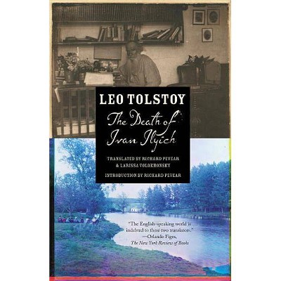 The Death of Ivan Ilyich - (Vintage Classics) by  Leo Tolstoy (Paperback)