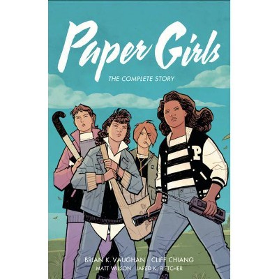 Paper Girls: The Complete Story - by  Brian K Vaughan (Paperback)