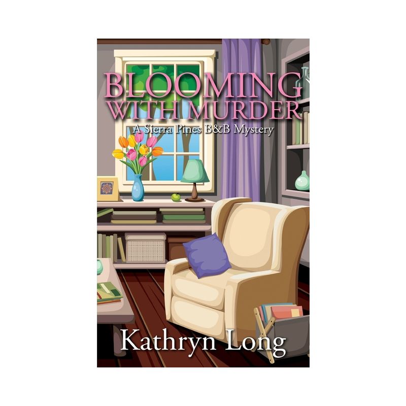 Blooming with Murder - by  Kathryn Long (Paperback), 1 of 2