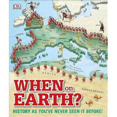 When on Earth? - (Where on Earth?) by  DK (Hardcover)