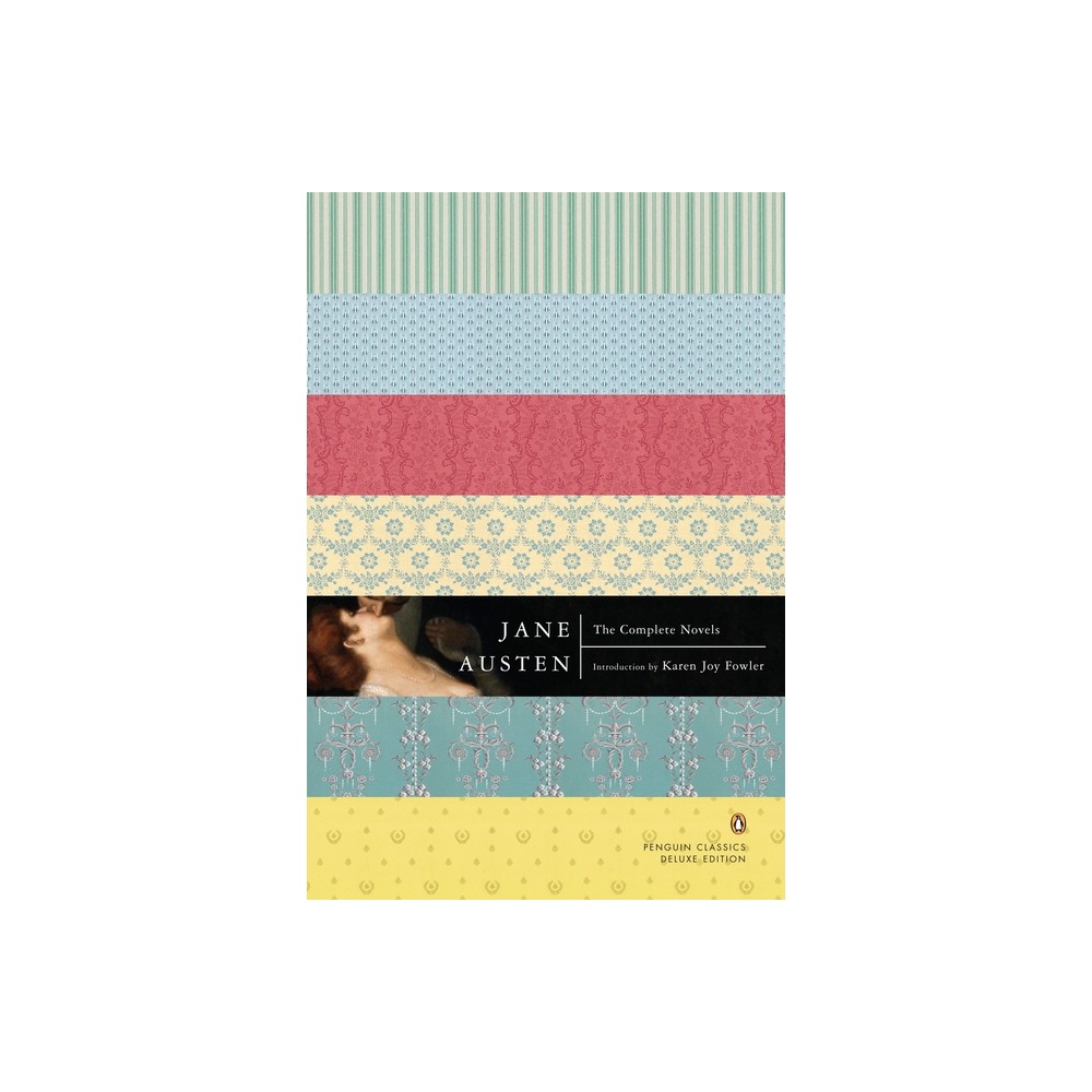 The Complete Novels - (Penguin Classics Deluxe Edition) by Jane Austen (Paperback)