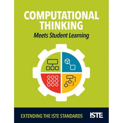 Computational Thinking Meets Student Learning - by  Kiki Prottsman (Paperback)