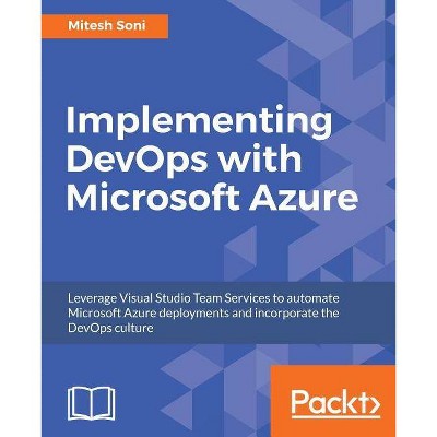 Implementing DevOps with Microsoft Azure - by  Mitesh Soni (Paperback)