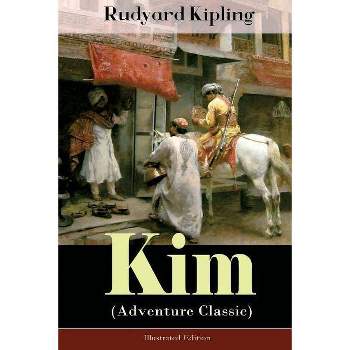 Kim (Adventure Classic) - Illustrated Edition - by  Rudyard Kipling (Paperback)