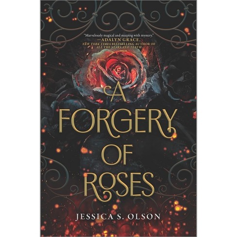 A Forgery of Roses - by Jessica S Olson - image 1 of 1