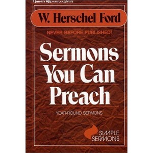 Sermons You Can Preach - (Simple Sermon Series) by  W Herschel Ford (Paperback) - 1 of 1