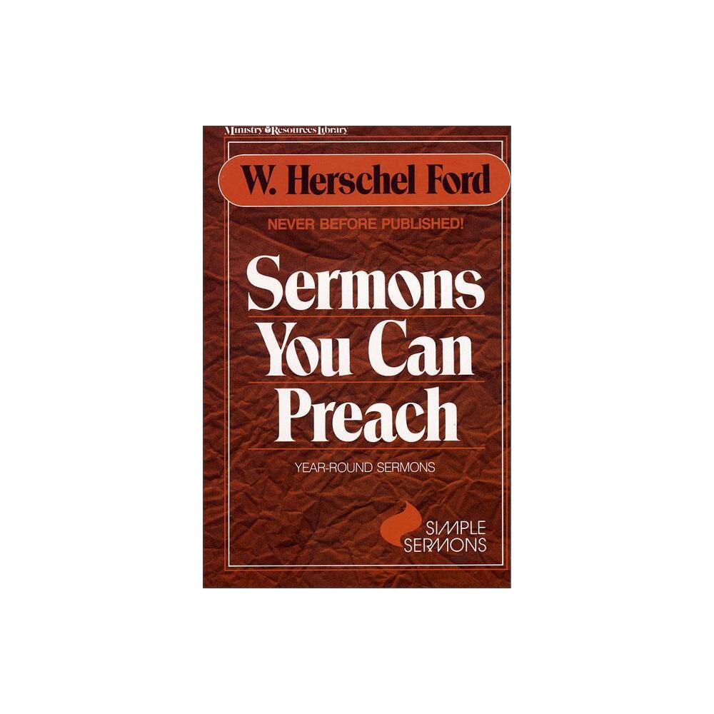 Sermons You Can Preach - (Simple Sermon Series) by W Herschel Ford (Paperback)