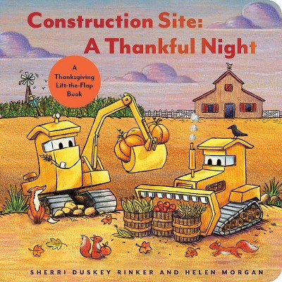 Construction Site: A Thankful Night - by Sherri Duskey Rinker (Board Book)