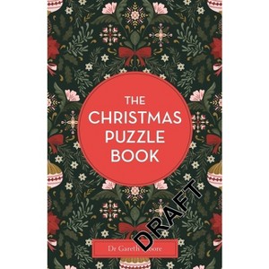 The Christmas Puzzle Book - by  Gareth Moore (Paperback) - 1 of 1
