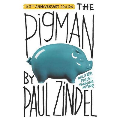 The Pigman - by  Paul Zindel (Paperback)