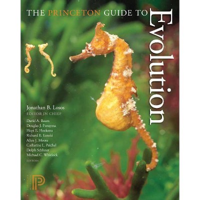 The Princeton Guide to Evolution - (Hardcover)