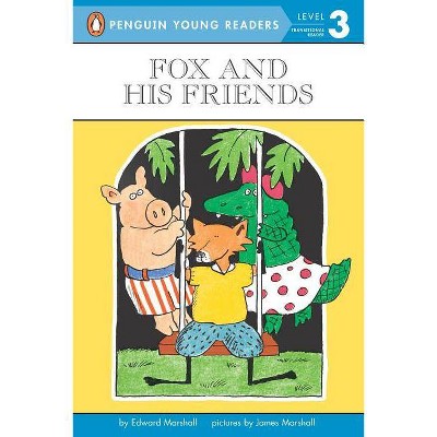 Fox and His Friends - (Penguin Young Readers, Level 3) by  Edward Marshall (Paperback)