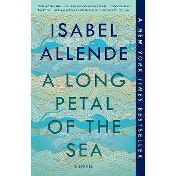 A Long Petal of the Sea - by Isabel Allende