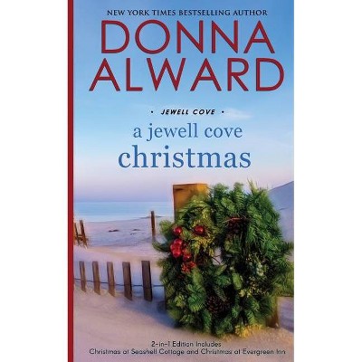 A Jewell Cove Christmas - by  Donna Alward (Paperback)