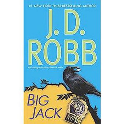 Big Jack (Original) (Paperback) by J. D. Robb