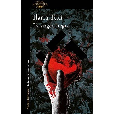 La Virgen Negra / The Black Virgin - by  Ilaria Tuti (Paperback)