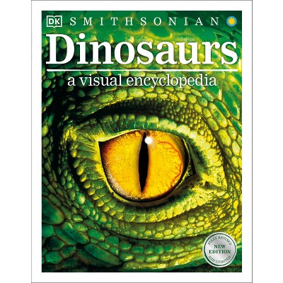 Dinosaurs: A Visual Encyclopedia, 2nd Edition - by DK