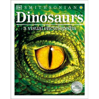 Dinosaurs: A Visual Encyclopedia, 2nd Edition - by DK