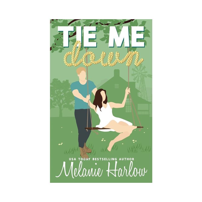 Tie Me Down - by  Melanie Harlow (Paperback), 1 of 2