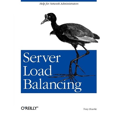 Server Load Balancing - by  Tony Bourke (Paperback)