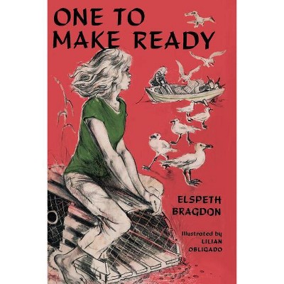 One to Make Ready - by  Elspeth Bragdon (Paperback)