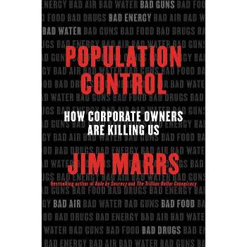 Population Control - by  Jim Marrs (Paperback)
