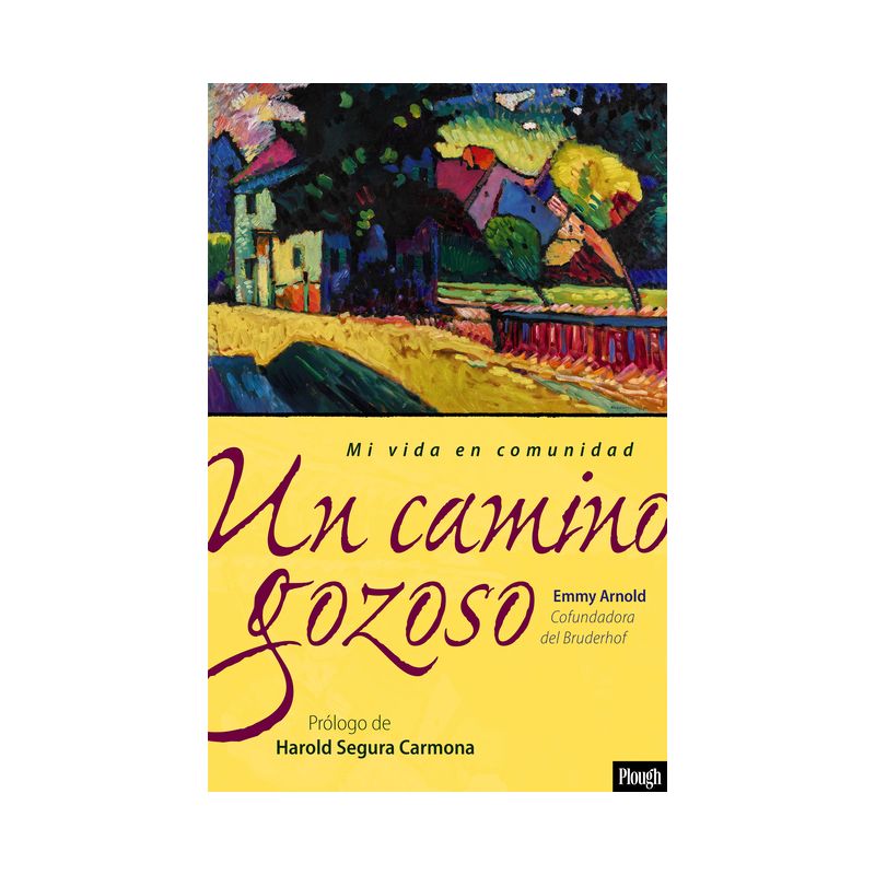 Un Camino Gozoso - by  Emmy Arnold (Paperback), 1 of 2