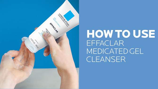La Roche Posay Effaclar Acne Face Cleanser, Medicated Gel Face Cleanser with Salicylic Acid for Acne Prone Skin - Unscented - 6.76 fl oz, 2 of 12, play video