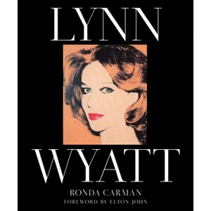 Lynn Wyatt - by  Ronda Carman (Hardcover) - 1 of 1