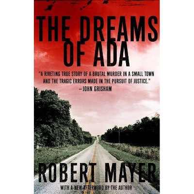 The Dreams of Ada - by  Robert Mayer (Paperback)