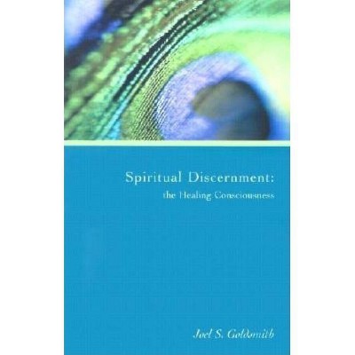 Spiritual Discernment - (Letters) by  Joel S Goldsmith (Paperback)