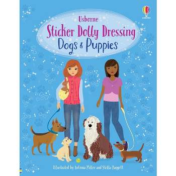 Sticker Dolly Dressing Dogs and Puppies - by  Fiona Watt (Paperback)