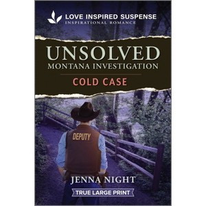 Unsolved Montana Investigation - (Big Sky First Responders) Large Print by  Jenna Night (Paperback) - 1 of 1