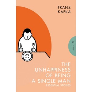 The Unhappiness of Being a Single Man - (Pushkin Press Classics) by  Franz Kafka (Paperback) - 1 of 1