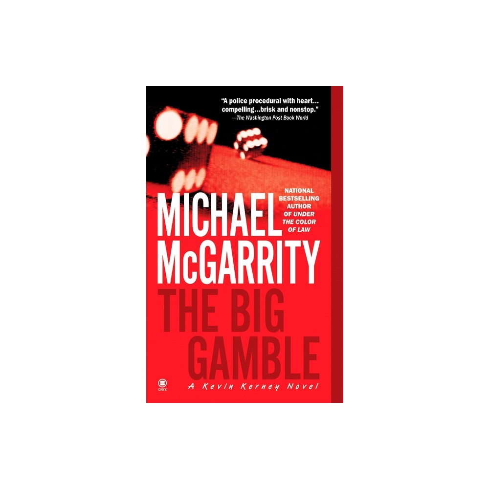 The Big Gamble - (Kevin Kerney) by Michael McGarrity (Paperback)