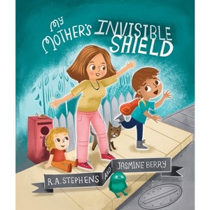 My Mother's Invisible Shield - by  R a Stephens (Hardcover) - 1 of 1