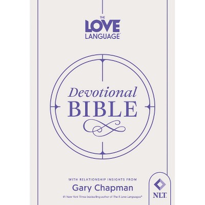 The Love Language(r) Devotional Bible - 3rd Edition by  Gary Chapman (Hardcover)