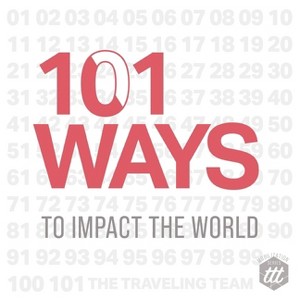 101 Ways to Impact the World - (Mobilization) by  The Traveling Team (Paperback) - 1 of 1