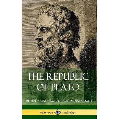 The Republic of Plato - by  Plato & Benjamin Jowett (Hardcover)