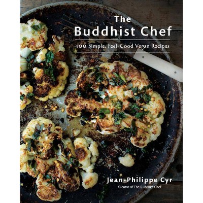 The Buddhist Chef - by  Jean-Philippe Cyr (Paperback)