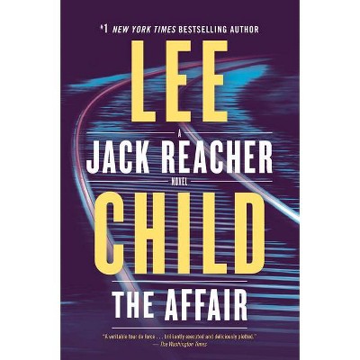 The Affair - (Jack Reacher) by  Lee Child (Paperback)