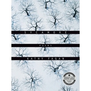 Sycamore - by  Kathy Fagan (Paperback) - 1 of 1