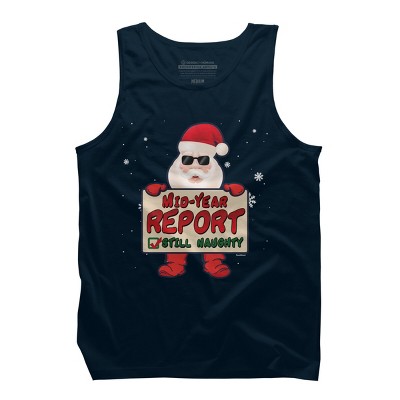 Men's Design By Humans Mid-Year Report Still Naughty Christmas Santa Claus Yuletide Hol By TomGiant Tank Top