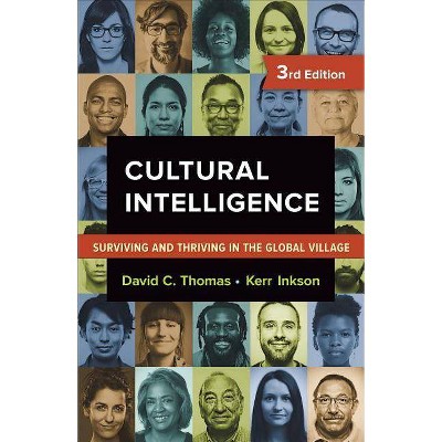 Cultural Intelligence - 3rd Edition by  David C Thomas & Kerr Inkson (Paperback)