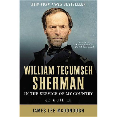 William Tecumseh Sherman - by  James Lee McDonough (Paperback)