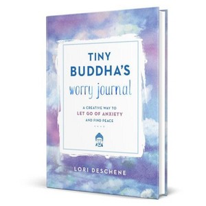 Tiny Buddha's Worry Journal - by  Lori Deschene (Hardcover) - 1 of 1